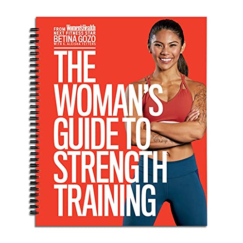 The Woman's Guide to Strength Training The Woman's Guide to Strength Training