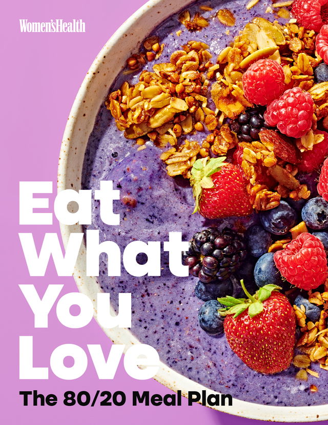 Women's Health Eat What You Love 80/20 Meal Plan women's health eat what you love 80 20 meal plan